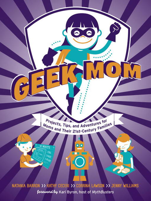 Title details for Geek Mom by Natania Barron - Available